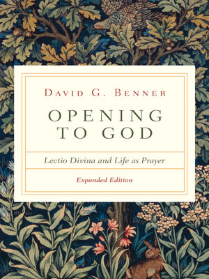 cover image of Opening to God: Lectio Divina and Life as Prayer